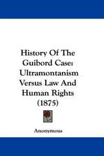 History Of The Guibord Case