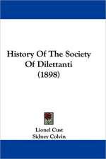 History Of The Society Of Dilettanti (1898)