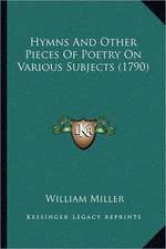 Hymns And Other Pieces Of Poetry On Various Subjects (1790)