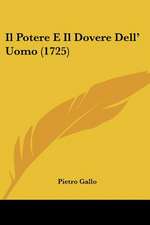 Il Potere E Il Dovere Dell' Uomo (1725)