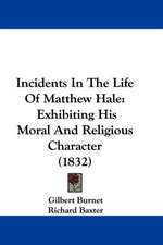 Incidents In The Life Of Matthew Hale