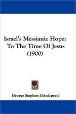 Israel's Messianic Hope