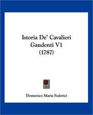 Istoria De' Cavalieri Gaudenti V1 (1787)