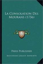 La Consolation Des Mourans (1756)