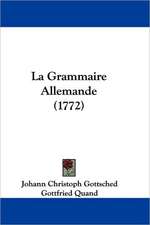 La Grammaire Allemande (1772)