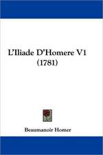 L'Iliade D'Homere V1 (1781)