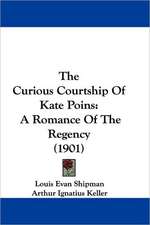 The Curious Courtship Of Kate Poins