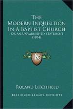 The Modern Inquisition In A Baptist Church