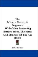 The Modern Martyr, A Fragment