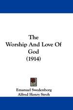 The Worship And Love Of God (1914)