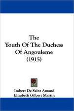 The Youth Of The Duchess Of Angouleme (1915)