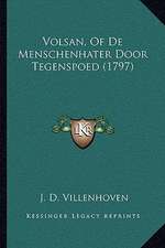 Volsan, Of De Menschenhater Door Tegenspoed (1797)