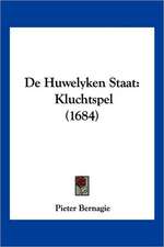 De Huwelyken Staat