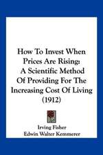 How To Invest When Prices Are Rising