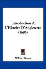 Introduction A L'Histoire D'Angleterre (1695)