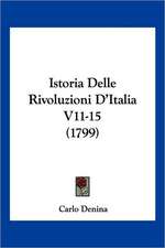 Istoria Delle Rivoluzioni D'Italia V11-15 (1799)