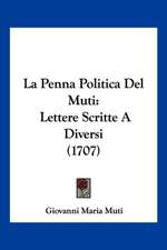 La Penna Politica Del Muti