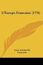 L'Europe Francaise (1776)