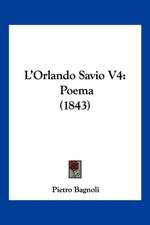 L'Orlando Savio V4