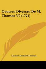 Oeuvres Diverses De M. Thomas V2 (1771)