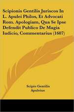 Scipionis Gentilis Juriscos In L. Apulei Philos, Et Advocati Rom. Apologiam, Qua Se Ipse Defendit Publico De Magia Iudicio, Commentarius (1607)