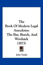 The Book Of Modern Legal Anecdotes