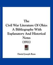 The Civil War Literature Of Ohio