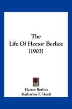 The Life Of Hector Berlioz (1903)