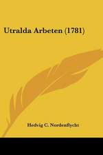 Utralda Arbeten (1781)