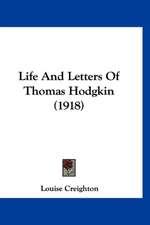 Life And Letters Of Thomas Hodgkin (1918)