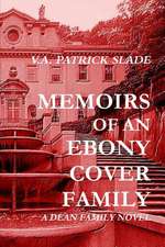 Memoirs of an Ebony Cover Family