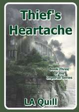 Thief's Heartache (the Imperial Series)