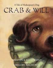 Crab & Will, a Tale of Shakespeare's Dog