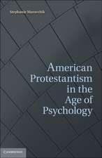 American Protestantism in the Age of Psychology