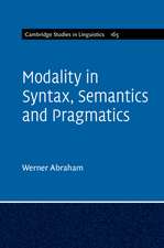 Modality in Syntax, Semantics and Pragmatics