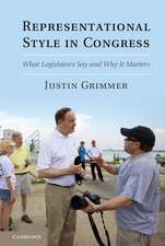 Representational Style in Congress: What Legislators Say and Why It Matters