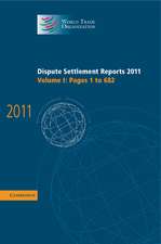Dispute Settlement Reports 2011