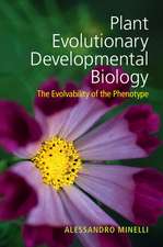 Plant Evolutionary Developmental Biology: The Evolvability of the Phenotype