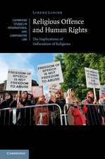 Religious Offence and Human Rights: The Implications of Defamation of Religions