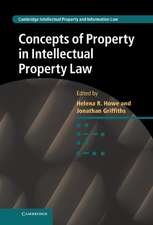 Concepts of Property in Intellectual Property Law