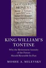 King William's Tontine: Why the Retirement Annuity of the Future Should Resemble its Past