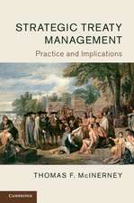 Strategic Treaty Management: Practice and Implications