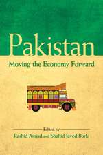 Pakistan: Moving the Economy Forward