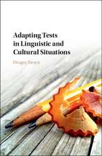 Adapting Tests in Linguistic and Cultural Situations