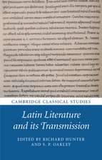 Latin Literature and its Transmission