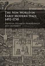 The New World in Early Modern Italy, 1492–1750