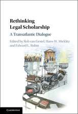 Rethinking Legal Scholarship: A Transatlantic Dialogue