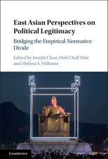 East Asian Perspectives on Political Legitimacy: Bridging the Empirical-Normative Divide