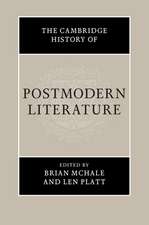 The Cambridge History of Postmodern Literature