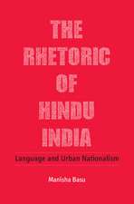 The Rhetoric of Hindu India